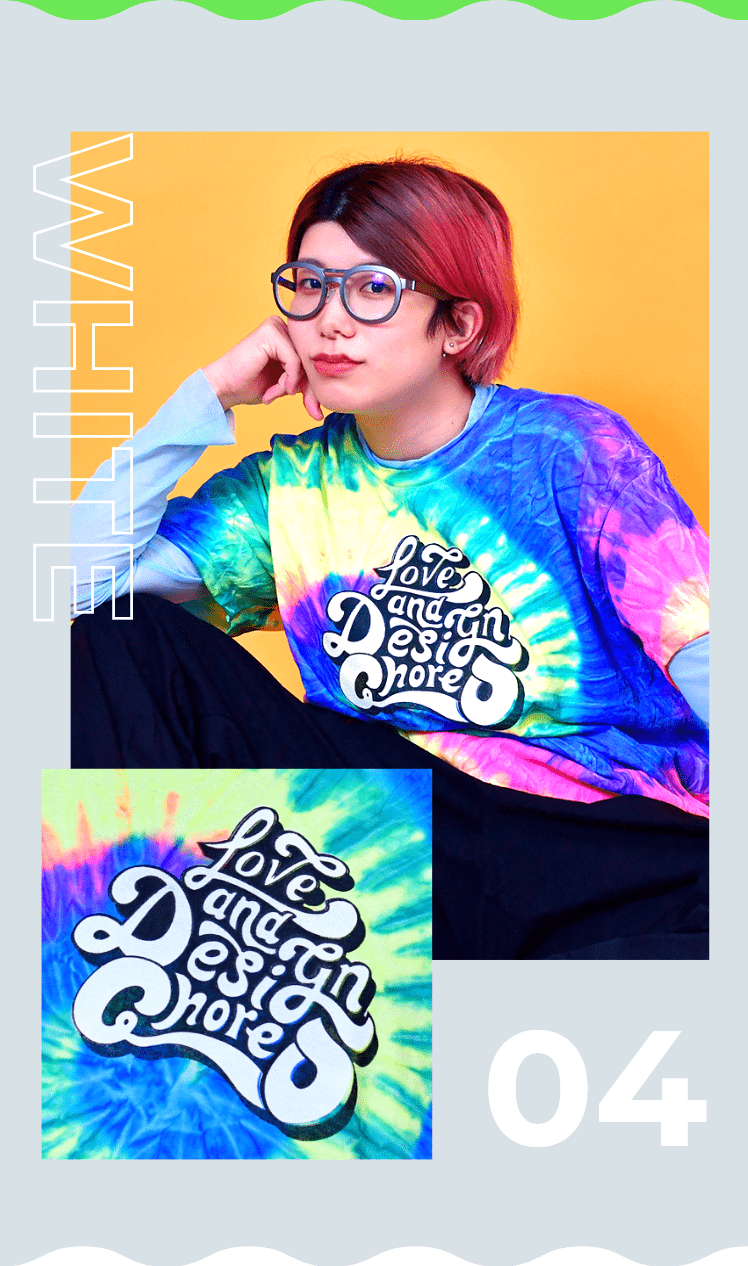 ラインナップ04 ホワイトカラー タイダイ柄Tシャツに黒枠×ホワイトの「Love and Design Choreo」ロゴプリント